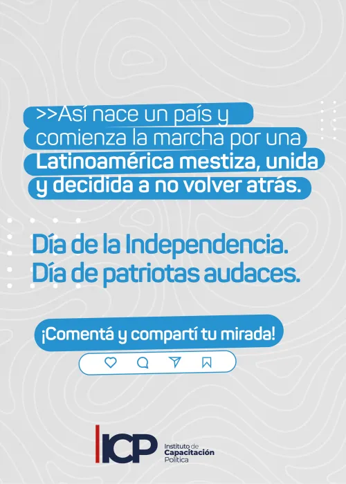 Día de la Independencia. Día de los Patriotas Audaces