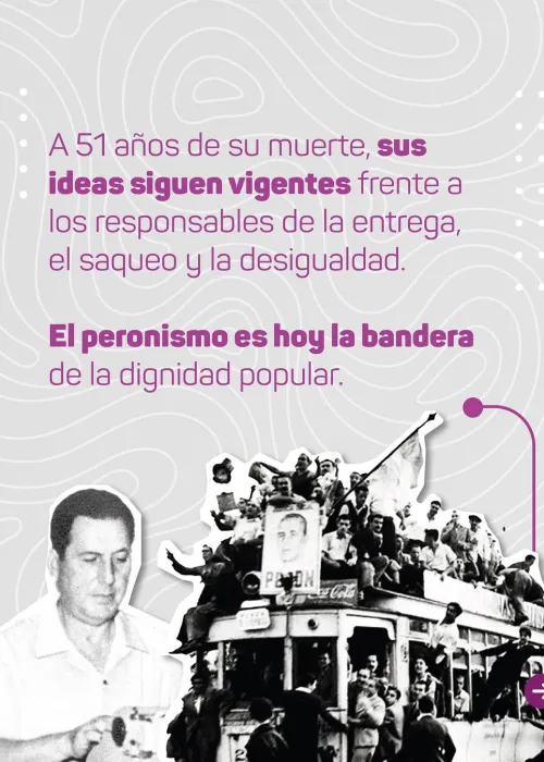 ¿POR QUÉ LAS IDEAS DE PERÓN SIGUEN DESAFIANDO AL PODER?